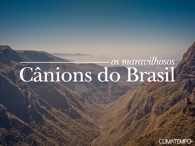 Cânions do Brasil
